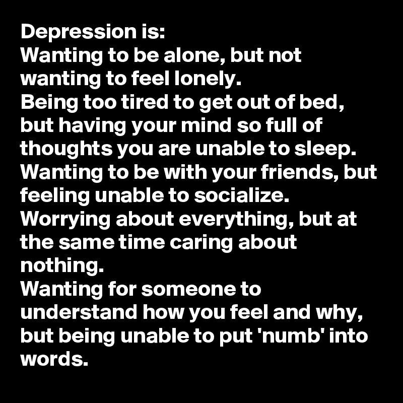 depression-is-wanting-to-be-alone-but-not-wanting-to-feel-lonely