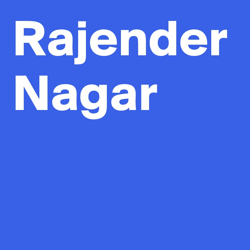 Rajender Nagar - Post by PairPurchase on Boldomatic