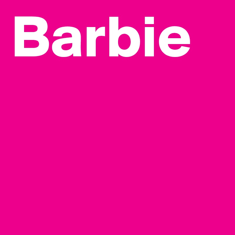 Barbie