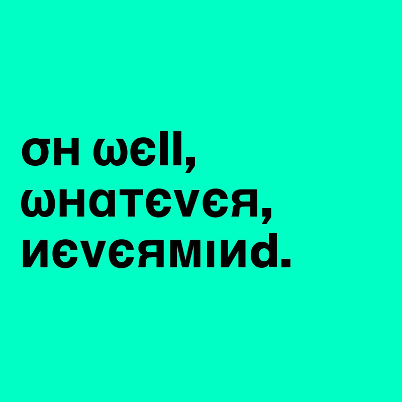 

s? ??ll, ??a?????, 
????????d.

