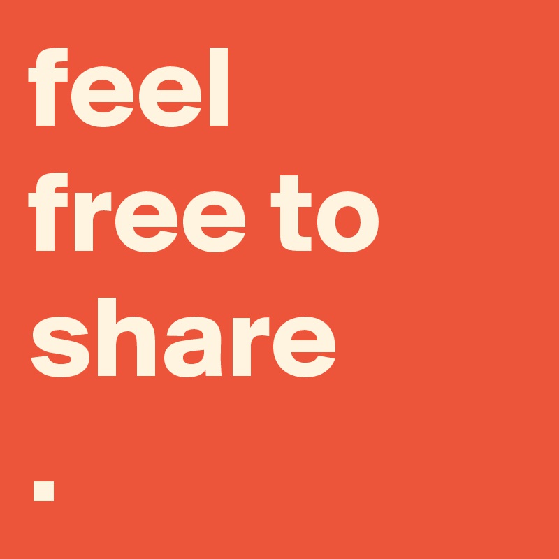 feel-free-to-share-post-by-karlokoenig-on-boldomatic