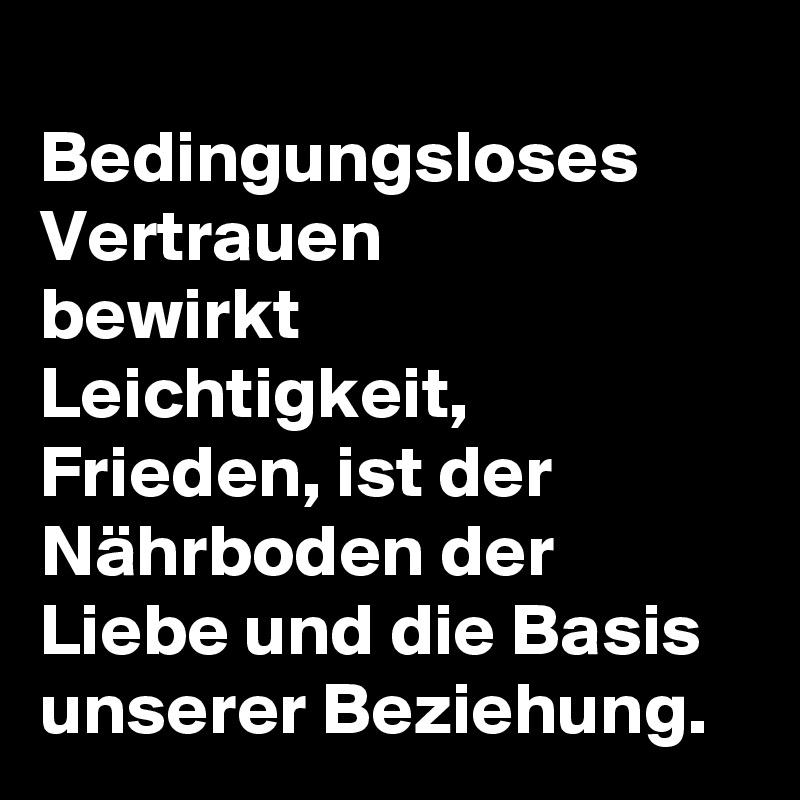 Beziehung bilder vertrauen Vertrauen Sprüche