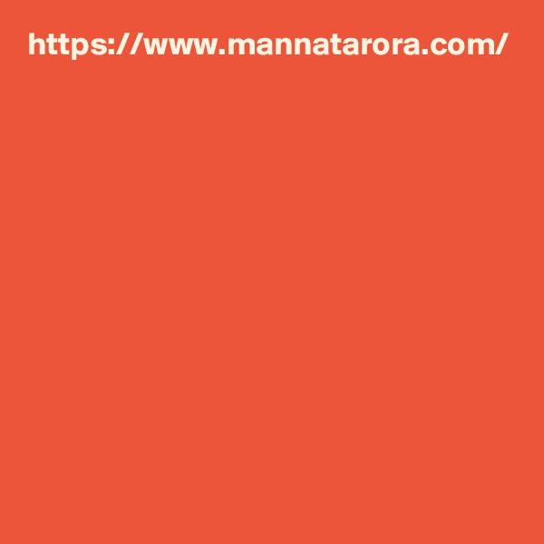 https://www.mannatarora.com/
