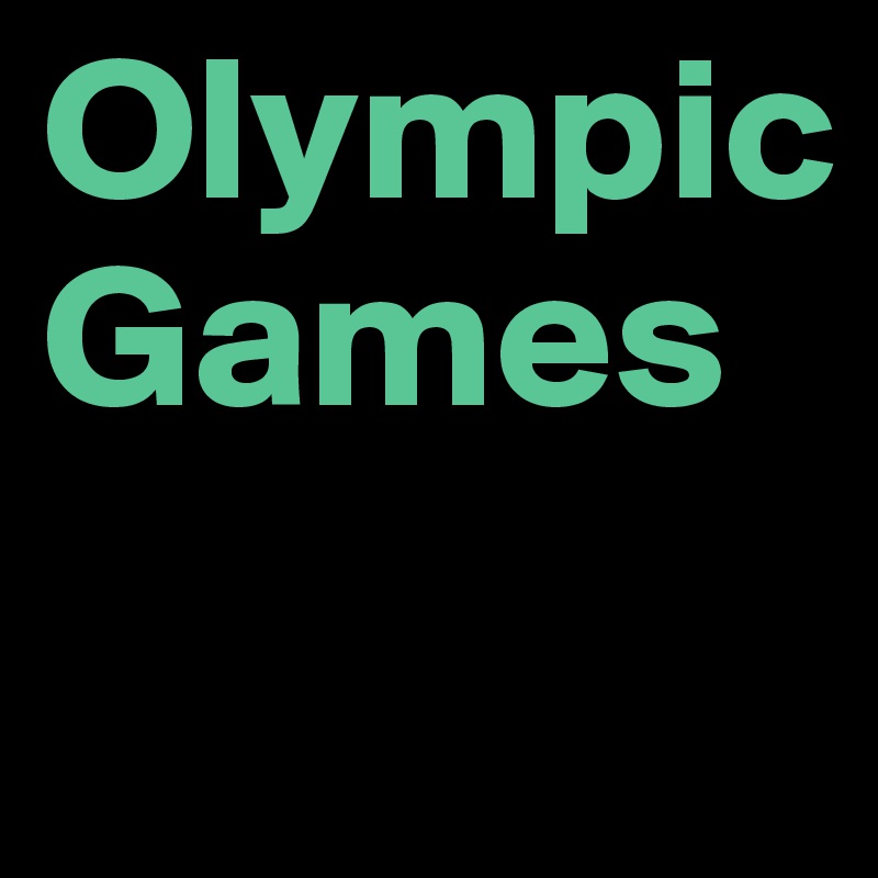 Olympic                    
Games

