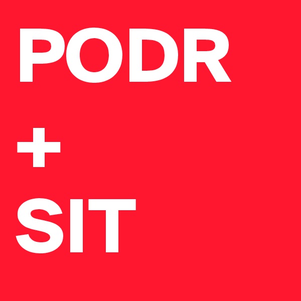 PODR
+
SIT