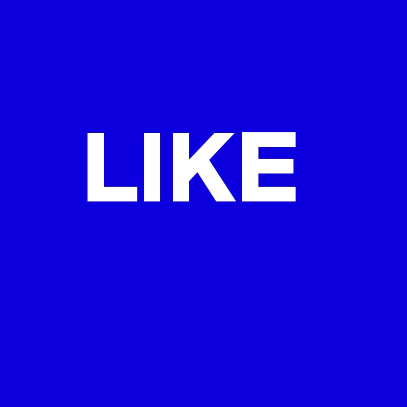 
   LIKE