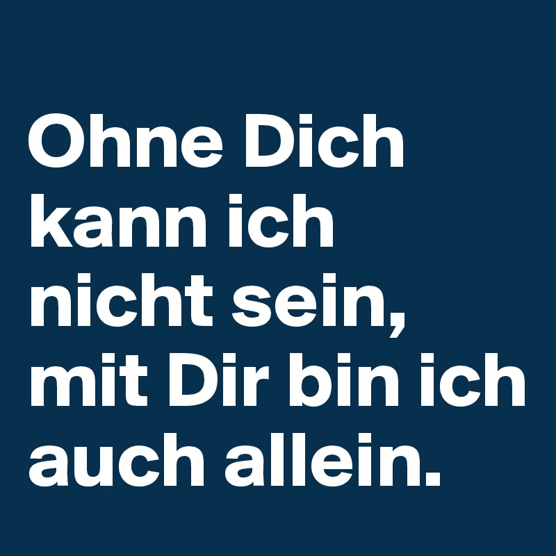 Дичь текст. Оне дихь. Ohne. Ohne dich перевод. Ohne dich текст.