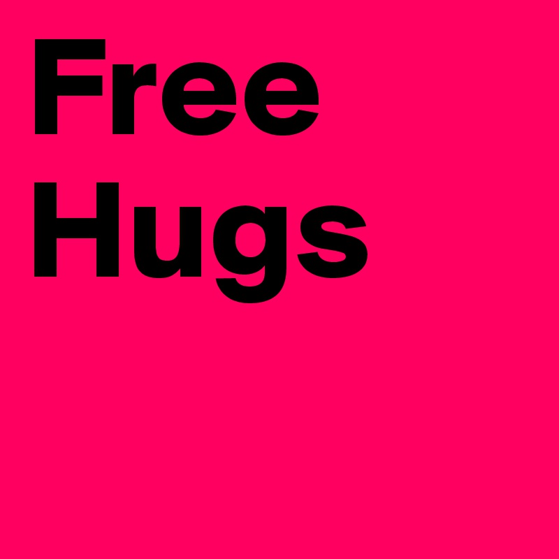 Free Hugs