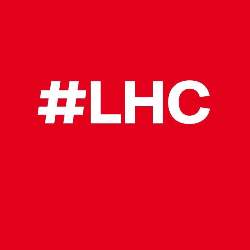 
  #LHC