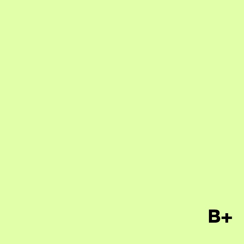 








 
                                                  B+  