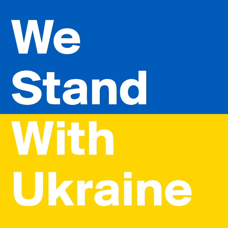 We Stand
With
Ukraine