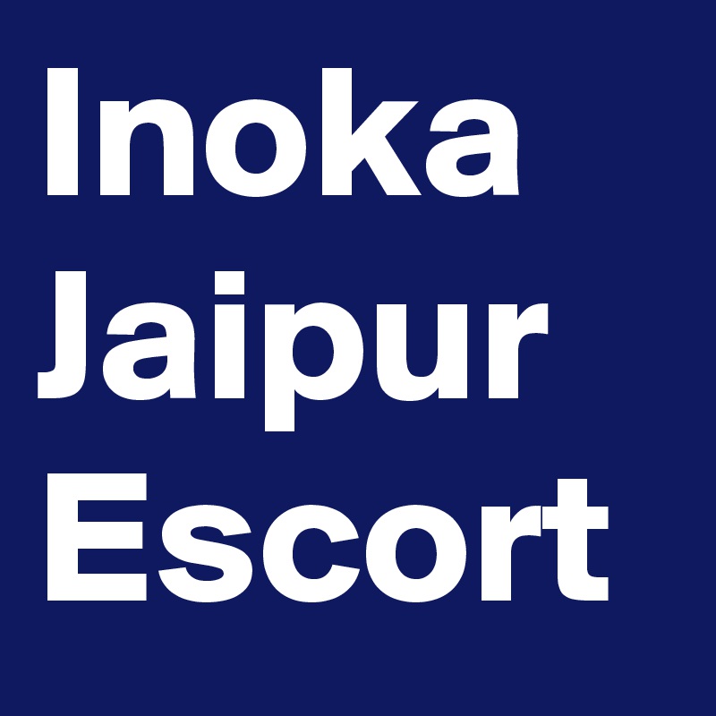 Inoka
Jaipur
Escort