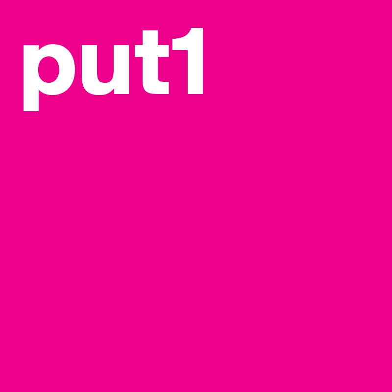 put1