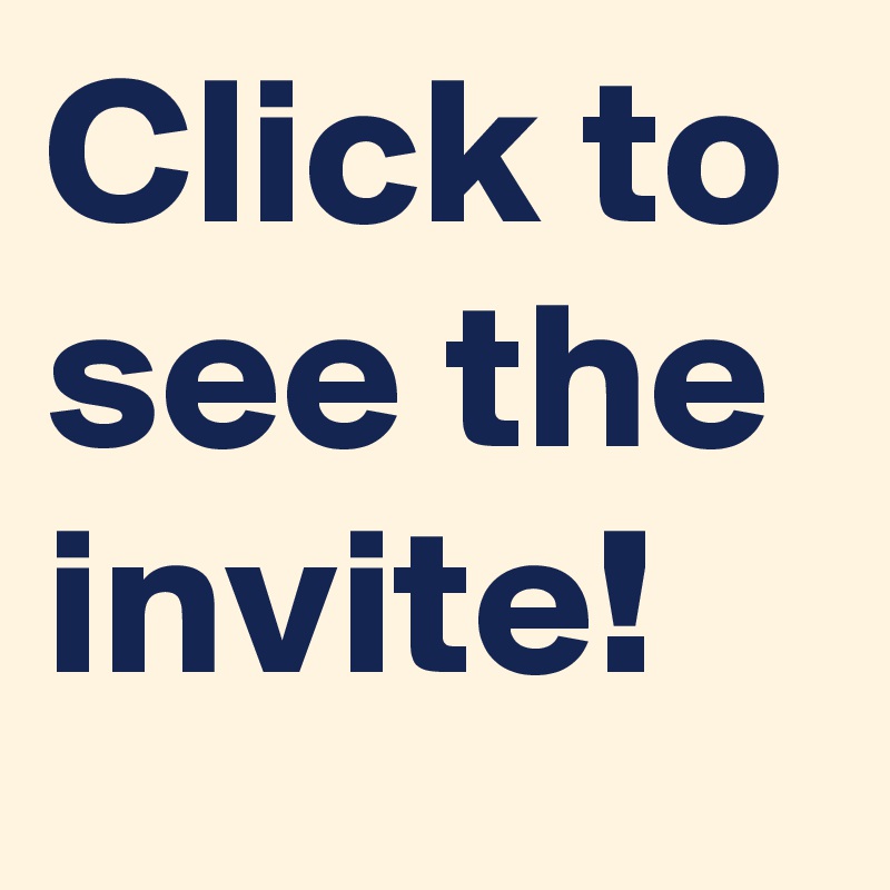 Click to see the invite!