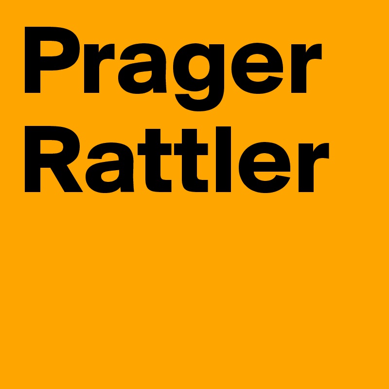 Prager
Rattler