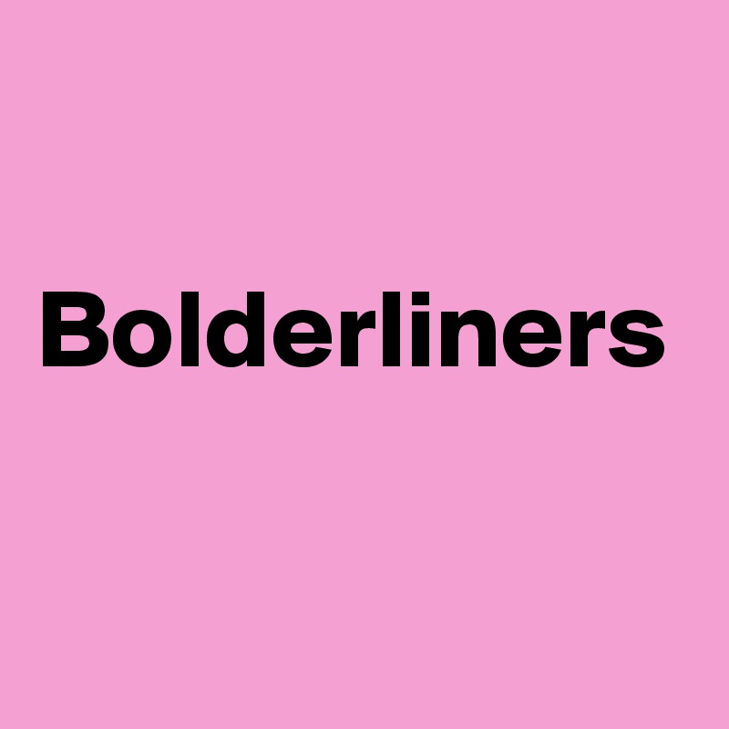 

Bolderliners 