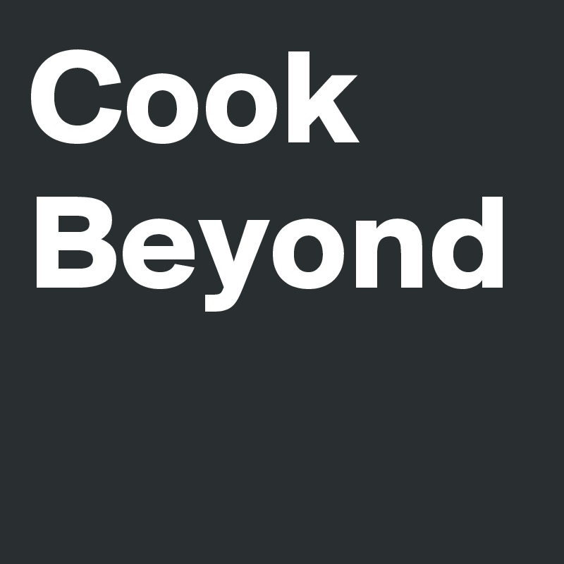 Cook Beyond