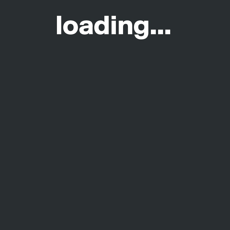         loading...





