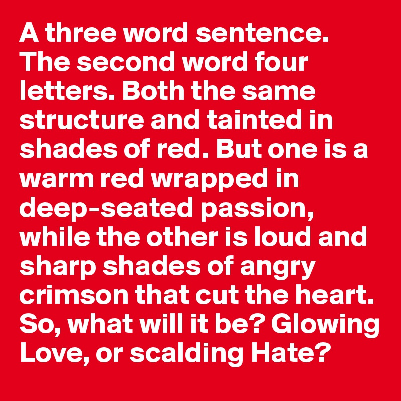 a-three-word-sentence-the-second-word-four-letters-both-the-same