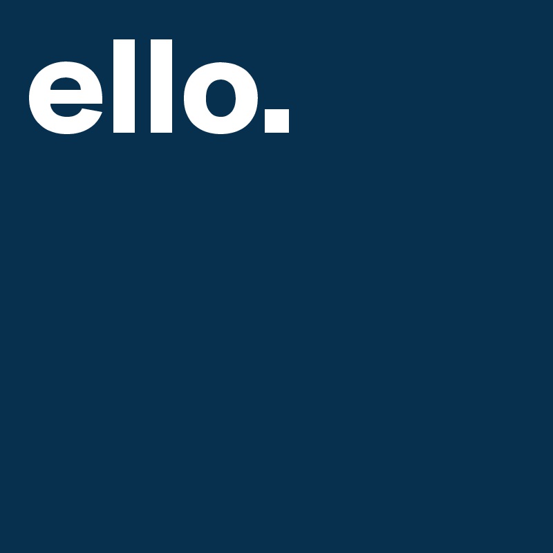 ello.
