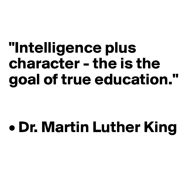 intelligence and character