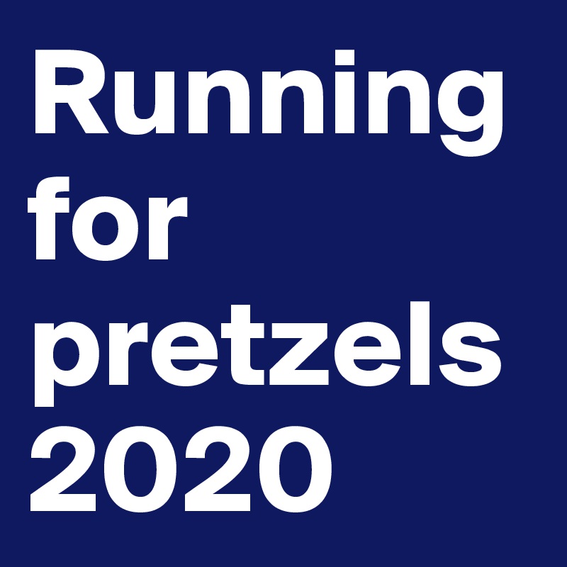 Running for pretzels2020
