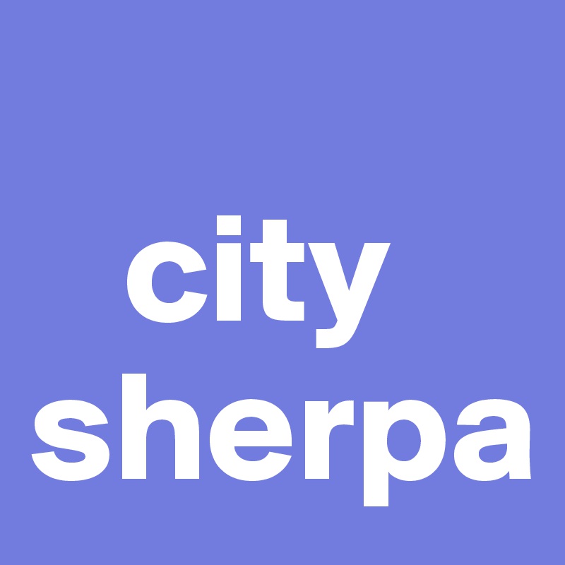 
   city sherpa