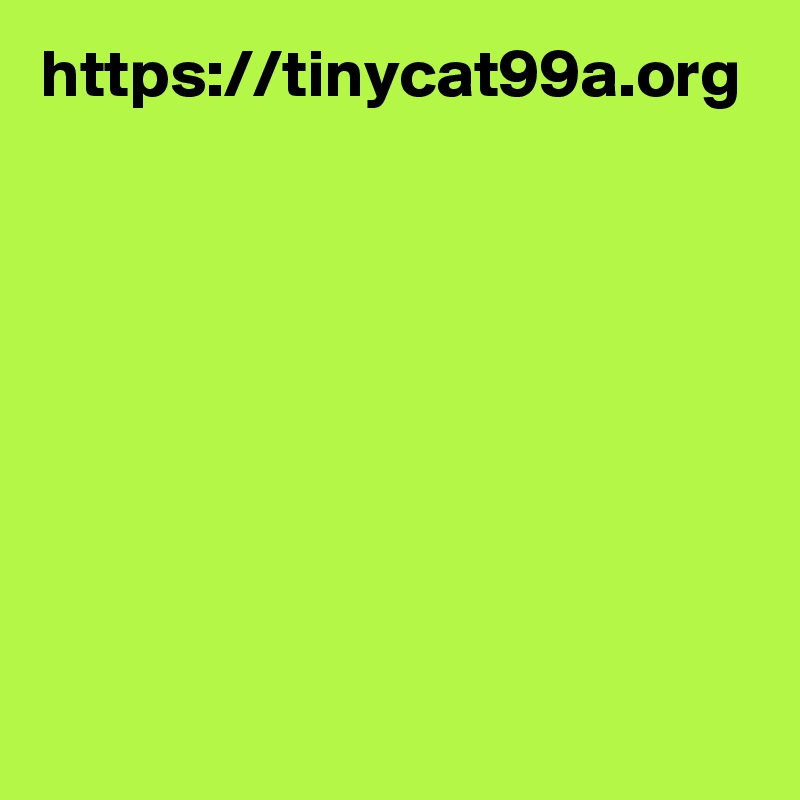 https://tinycat99a.org