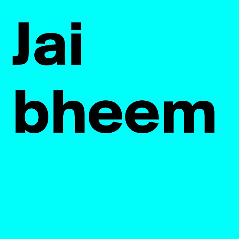 Jai bheem 