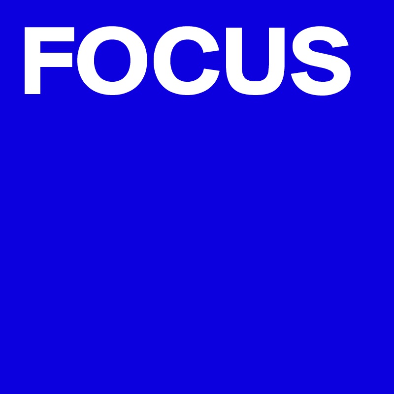 FOCUS