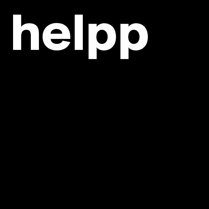 helpp