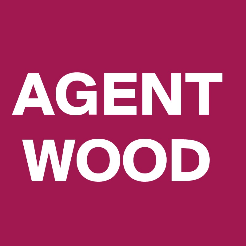 AGENT WOOD