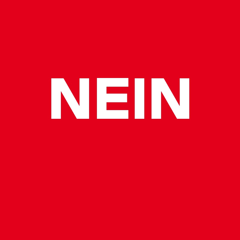 
   NEIN