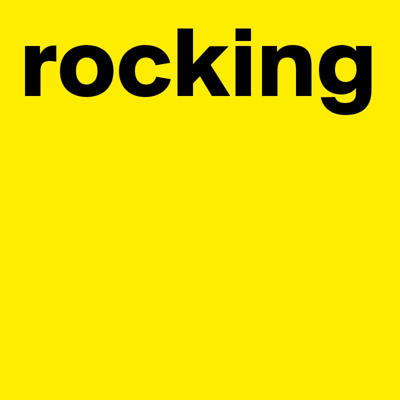 rocking