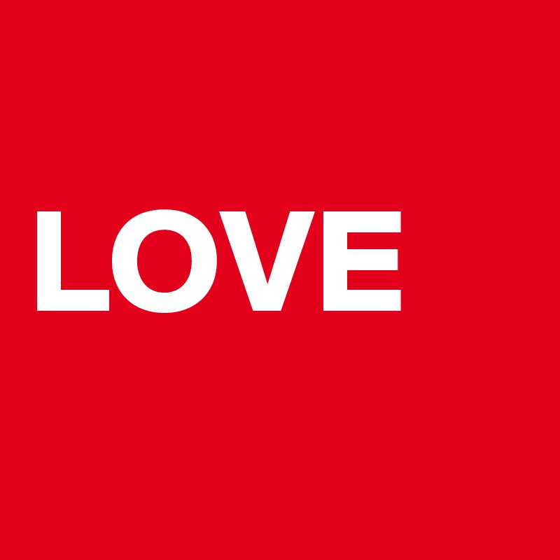 
LOVE
