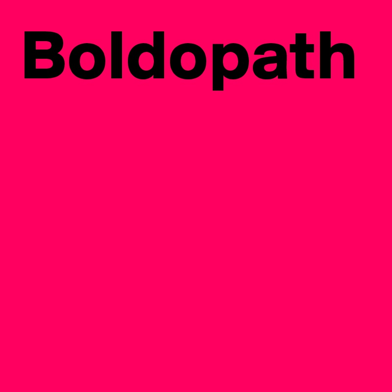 Boldopath