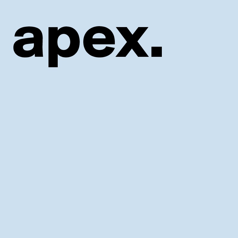 apex. 