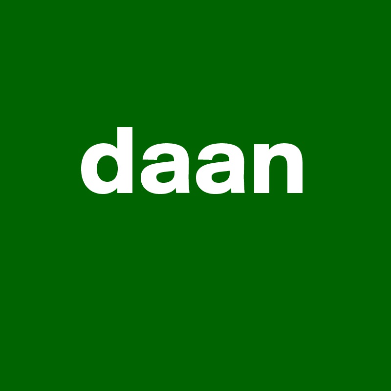 
   daan