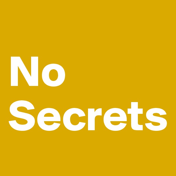 
No
Secrets