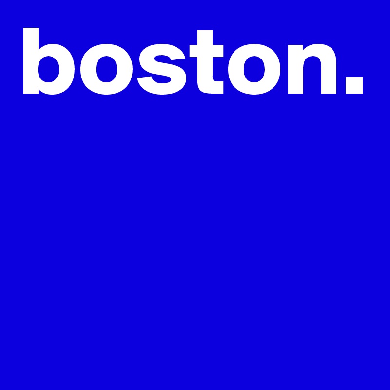 boston.