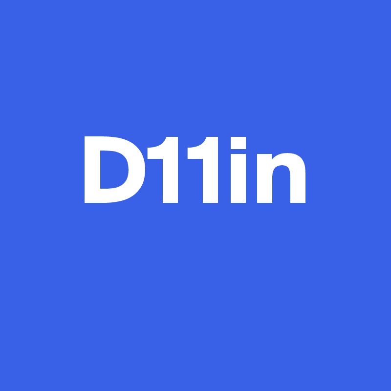 
   D11in