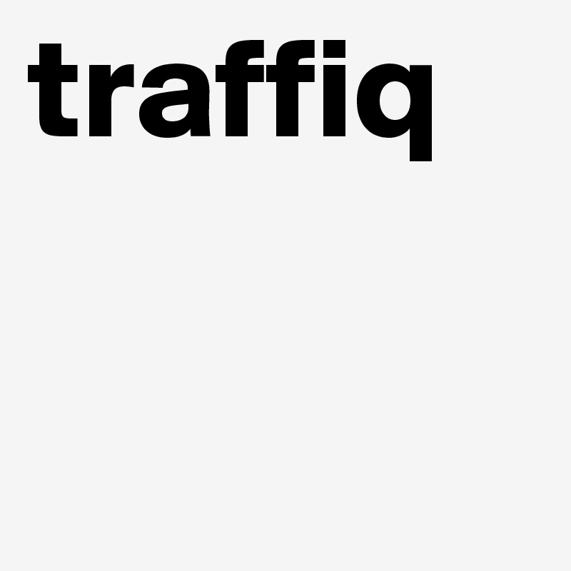 traffiq