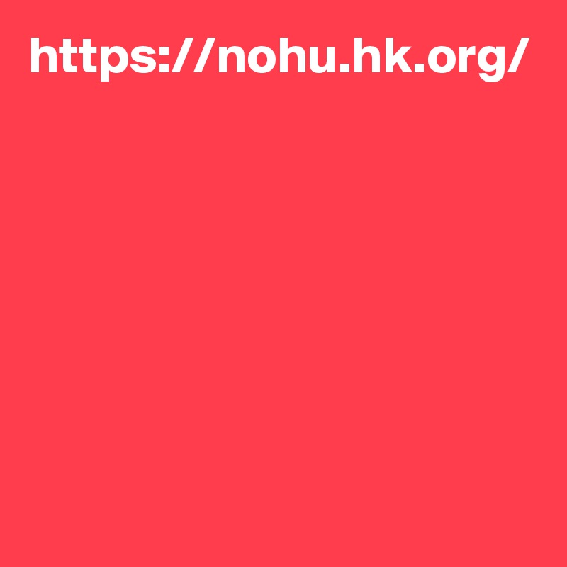 https://nohu.hk.org/