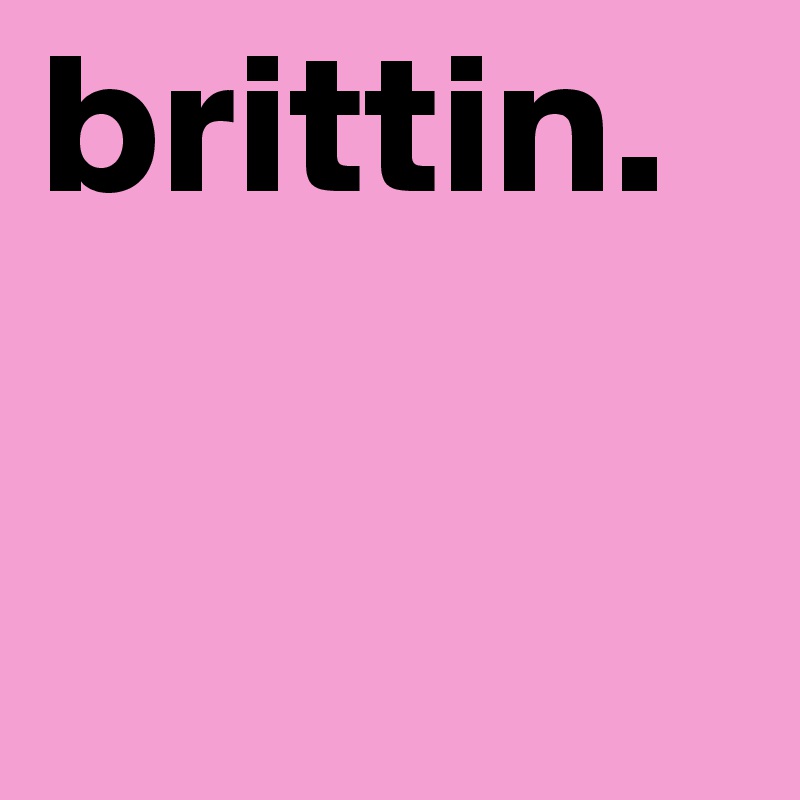 brittin.