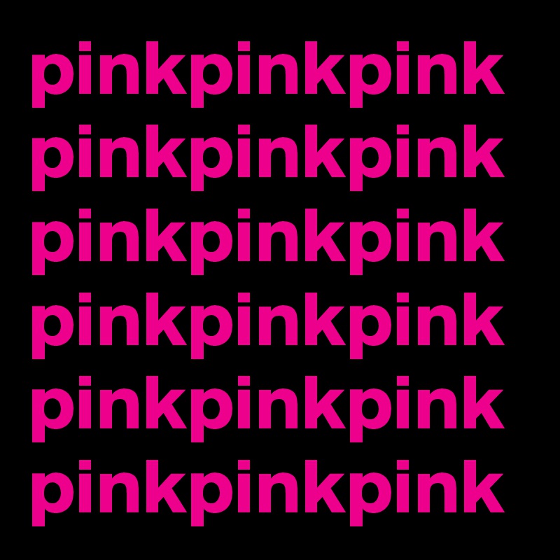 pinkpinkpink
pinkpinkpink
pinkpinkpink
pinkpinkpink
pinkpinkpink
pinkpinkpink