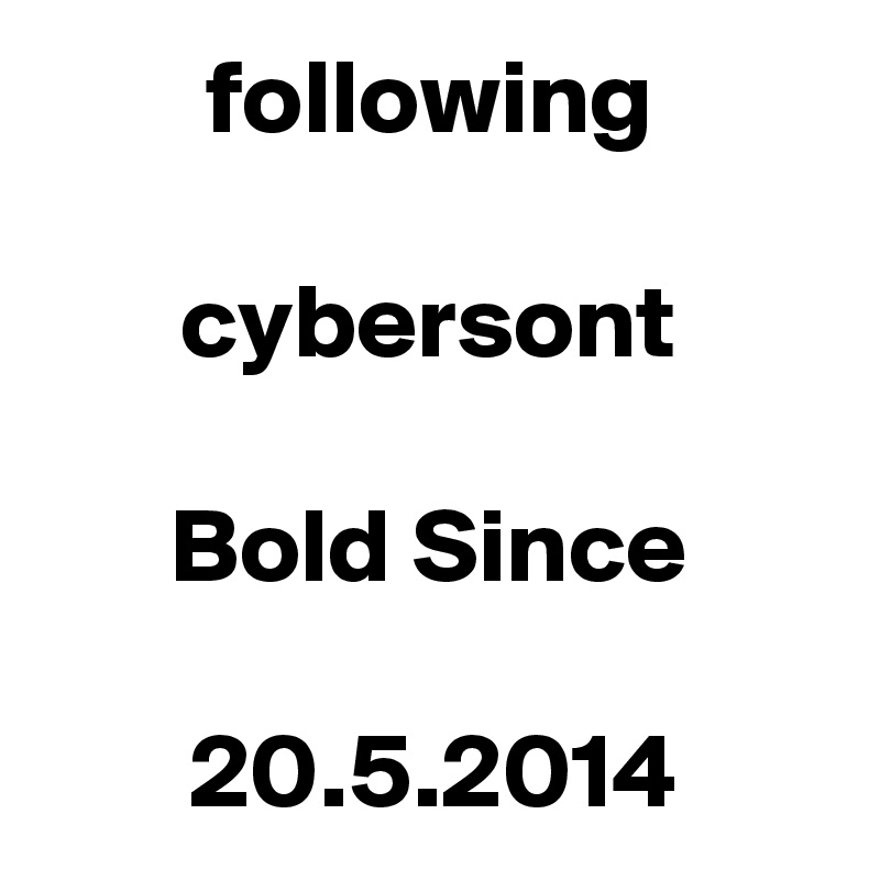 following

cybersont

Bold Since

20.5.2014