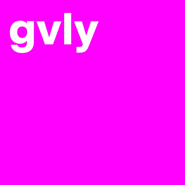 gvly

