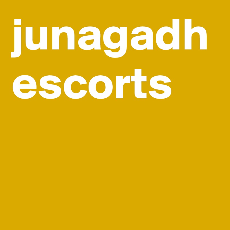 junagadh escorts