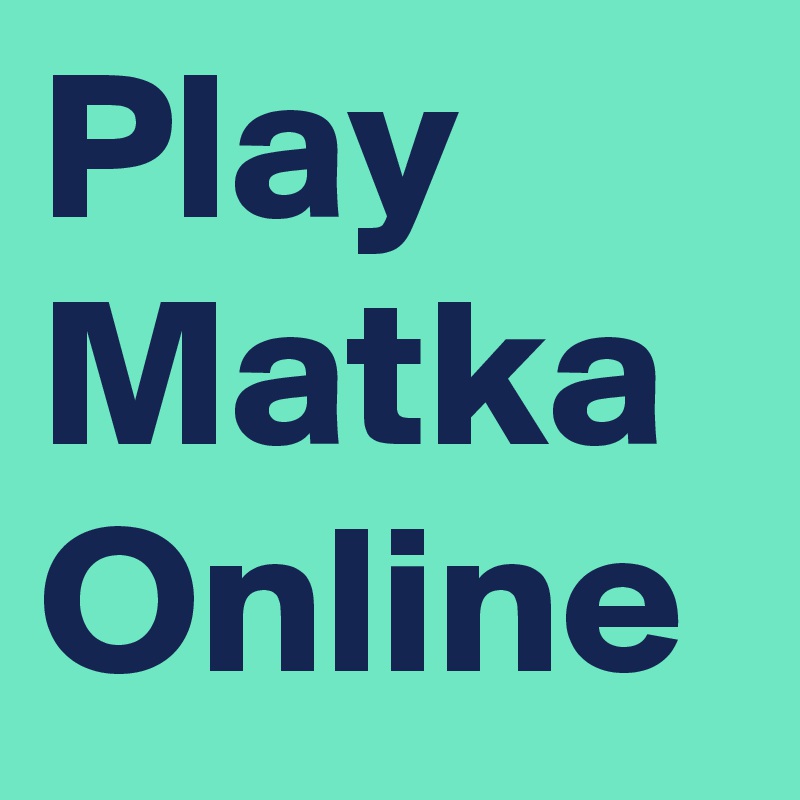 Play Matka Online