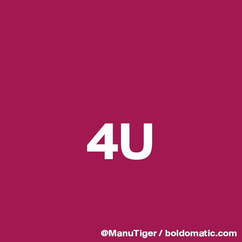 

       4U
